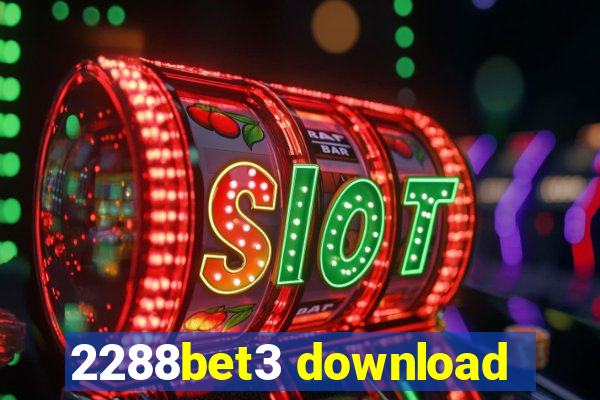 2288bet3 download